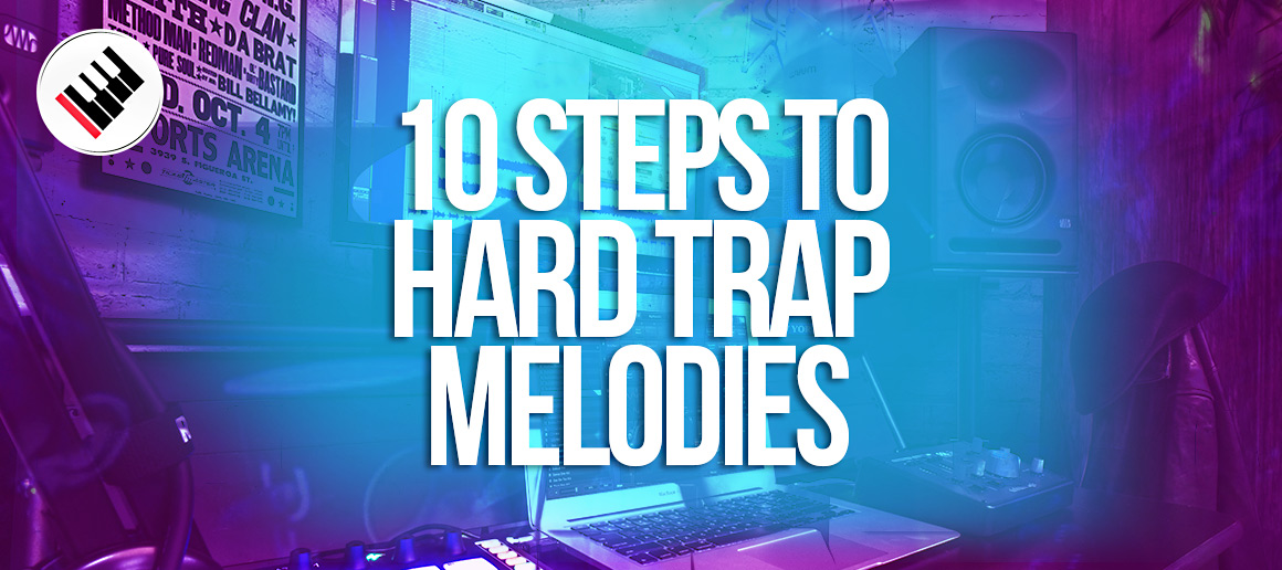 How to make hard Trap Melodies and Beats